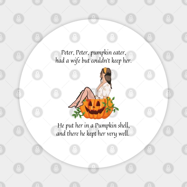 Peter Peter Pumpkin Eater nursery rhyme Magnet by firstsapling@gmail.com
